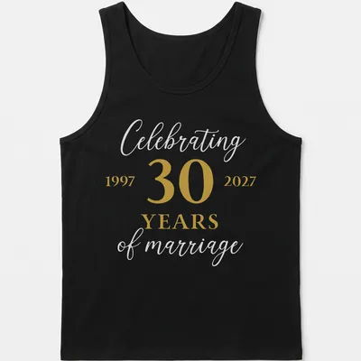 Elegant typography celebrating 30 years of marriage in gold and white — printed on a tank top