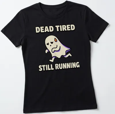 Cartoon ghost graphic with text Dead Tired Still Running in black and purple — printed on a women's shirt