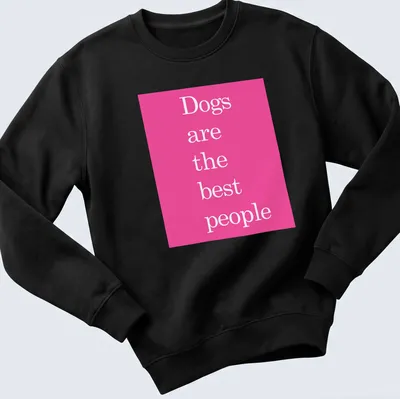 Minimalist pink t-shirt featuring the phrase 'Dogs are the best people' — printed on a unisex sweatshirt