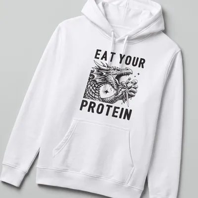 Bold illustration of a dragon flexing with the text Eat Your Protein — printed on a unisex hoodie