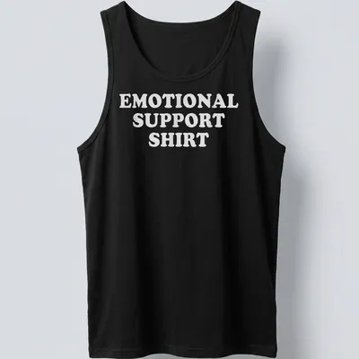 Bold text emotional support t-shirt featuring the phrase 'EMOTIONAL SUPPORT SHIRT' in white — printed on a tank top