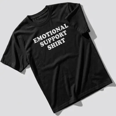 Bold text emotional support t-shirt featuring the phrase 'EMOTIONAL SUPPORT SHIRT' in white