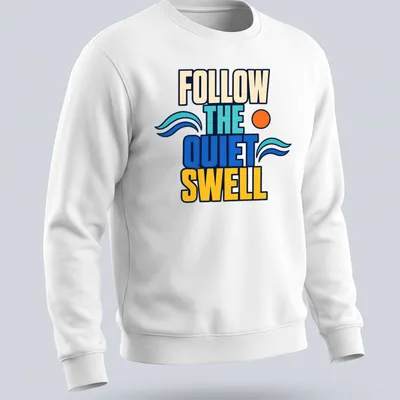 Bold colorful design of ocean waves with text 'Follow The Quiet Swell' — printed on a unisex sweatshirt