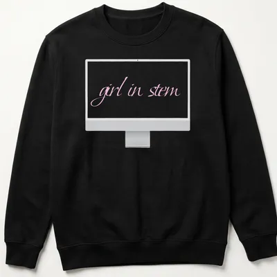 Cursive typography t-shirt featuring the phrase 'girl in stem' in pink — printed on a unisex sweatshirt
