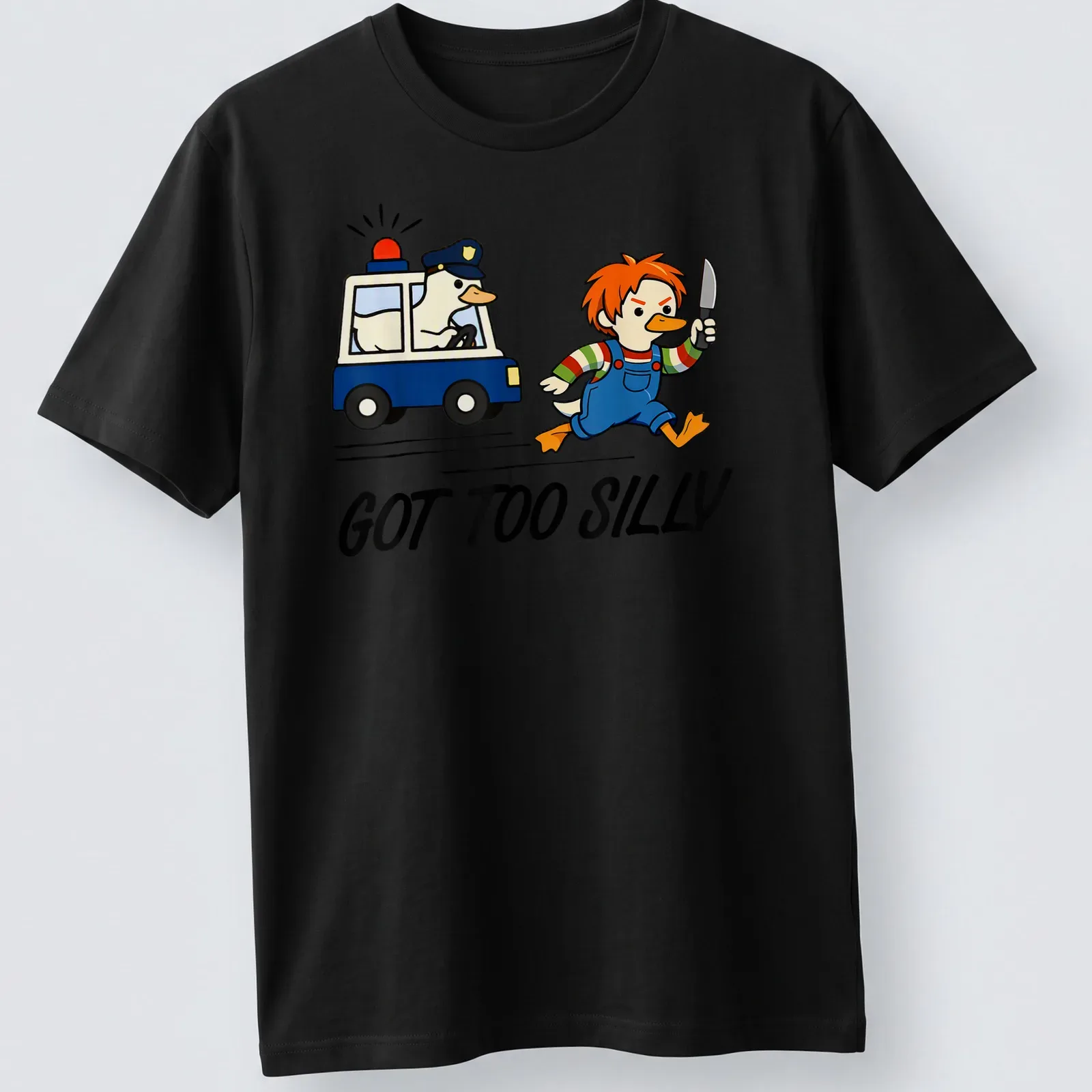 Cartoon horror duck being chased by a police car with the text GOT TOO SILLY — printed on a unisex t-shirt