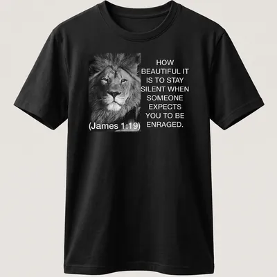 Black and white lion photo with text about silence and restraint — printed on a unisex t-shirt