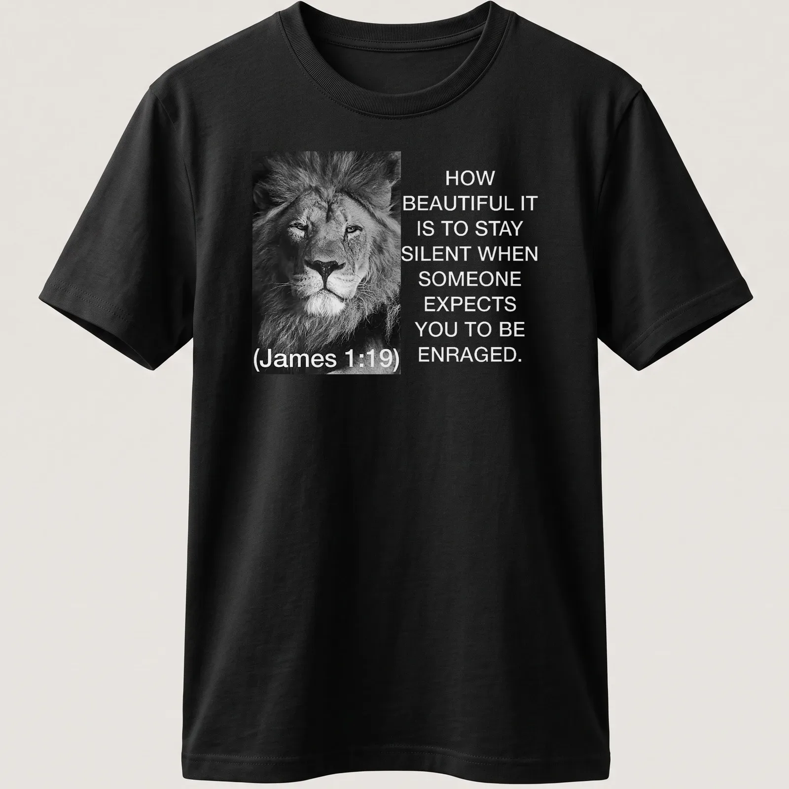Black and white lion photo with text about silence and restraint — printed on a unisex t-shirt