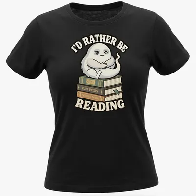Cartoonish ghost wrapped around books with text 'I'd rather be reading' — printed on a women's shirt