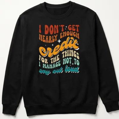 Bold retro typography t-shirt with colorful sarcastic text design — printed on a unisex sweatshirt