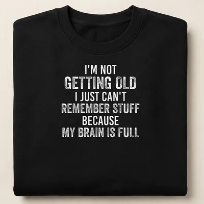 Bold text t-shirt humorously referencing memory loss with a brain illustration — printed on a unisex sweatshirt