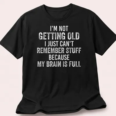 Bold text t-shirt humorously referencing memory loss with a brain illustration