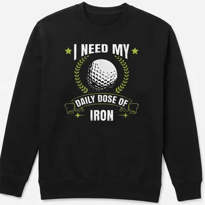 Vintage distressed t-shirt with golf ball and laurel wreath, humorously promoting iron practice. — printed on a unisex sweatshirt
