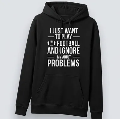 Bold typography T-shirt with a football player and humorous text about adulting — printed on a unisex hoodie