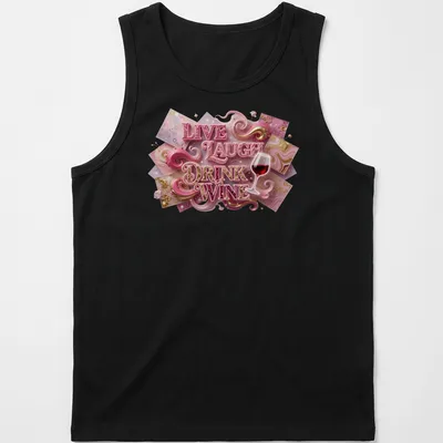 3D text art t-shirt with the phrase Live Laugh Drink Wine and a wine glass graphic — printed on a tank top