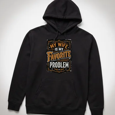 Vintage typography t-shirt featuring the text 'My Wife Is My Favorite Problem' in distressed print. — printed on a unisex hoodie