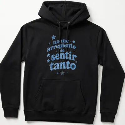 Blue glitter stars with white text reading 'no me arrepiento de sentir tanto' — printed on a unisex hoodie