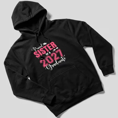 Colorful Proud Sister of 2027 Graduate t-shirt with playful typography — printed on a unisex hoodie