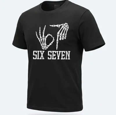 White t-shirt with skeleton hands and the text SIX SEVEN in a fun design.