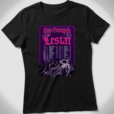 Gothic-style Vampire Lestat concert schedule t-shirt in purple, black, and pink — printed on a women's shirt