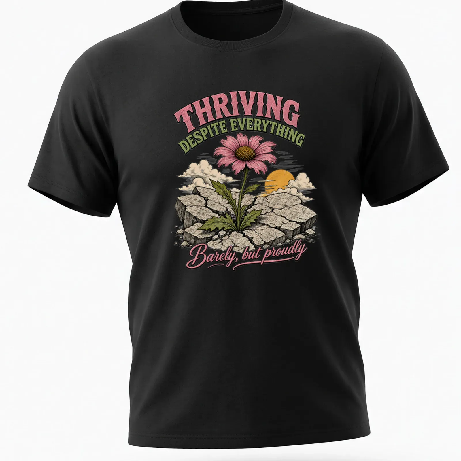 Illustrative T-shirt featuring a flower growing through cracks with a motivating message — printed on a unisex t-shirt