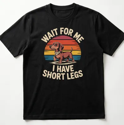 Retro Dachshund t-shirt with humorous text about short legs in warm colors