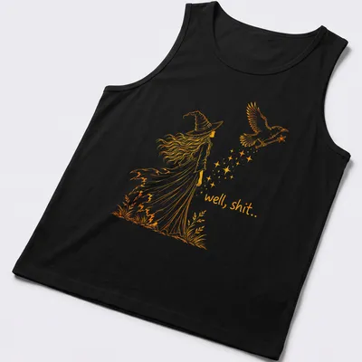 Line-art design featuring a witch and crow with the text 'well, shit..' in orange — printed on a tank top