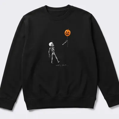Cartoon skeleton holding a pumpkin balloon with humorous text — printed on a unisex sweatshirt