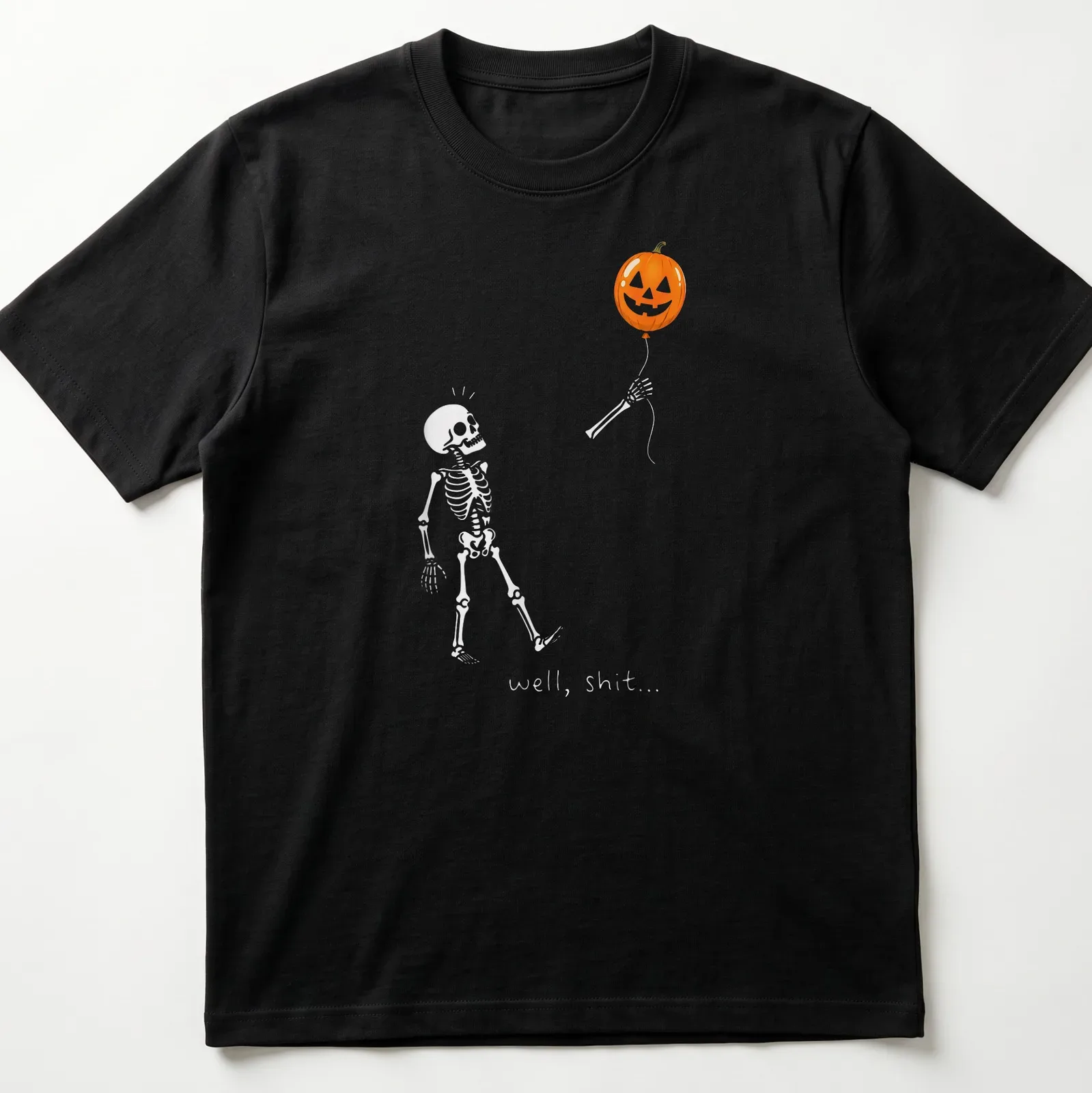 Cartoon skeleton holding a pumpkin balloon with humorous text — printed on a unisex t-shirt