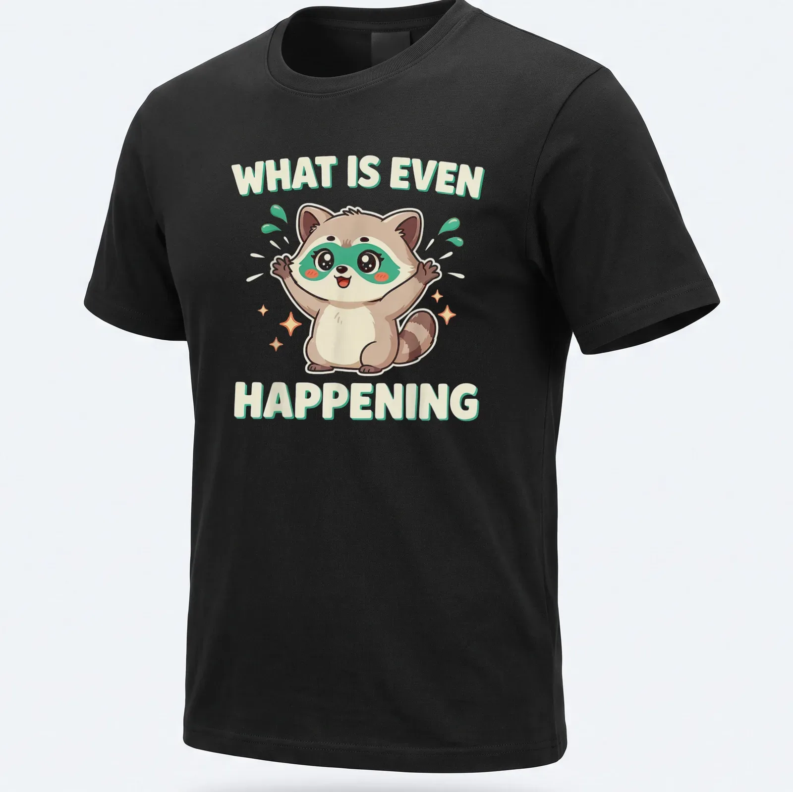 Kawaii cartoon raccoon looking confused with humorous text above — printed on a unisex t-shirt