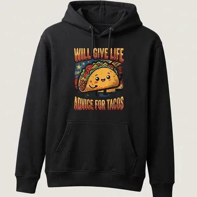 Vintage distressed taco character t-shirt with humorous life advice text — printed on a unisex hoodie