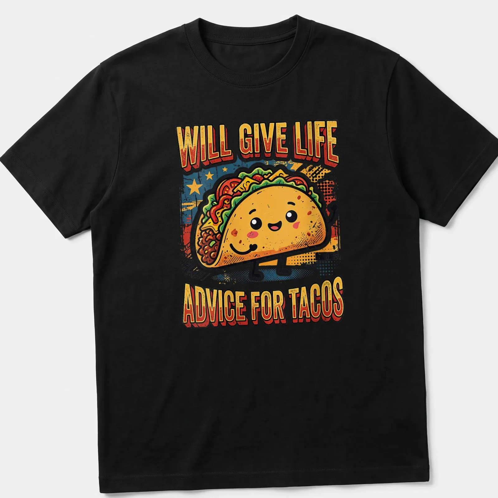 Vintage distressed taco character t-shirt with humorous life advice text — printed on a unisex t-shirt